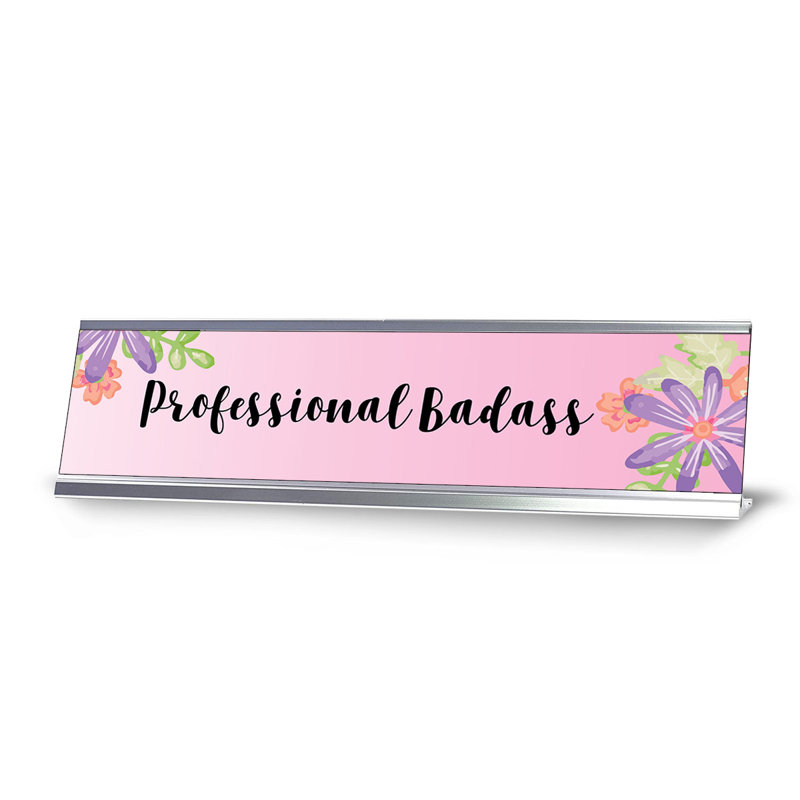 Professional Badass Nameplate