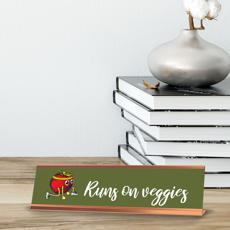 Plaque de bureau «Runs on Veggies»