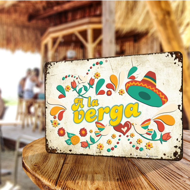 Crude Adult Funny in Spanish Slang A La Verga Sign