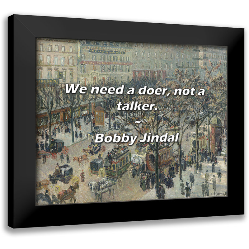 Bobby Jindal Citation: Nous avons besoin d'un faiseur, pas d'un causeur.