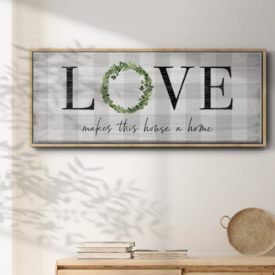 Makes This House A Home- Framed Canvas