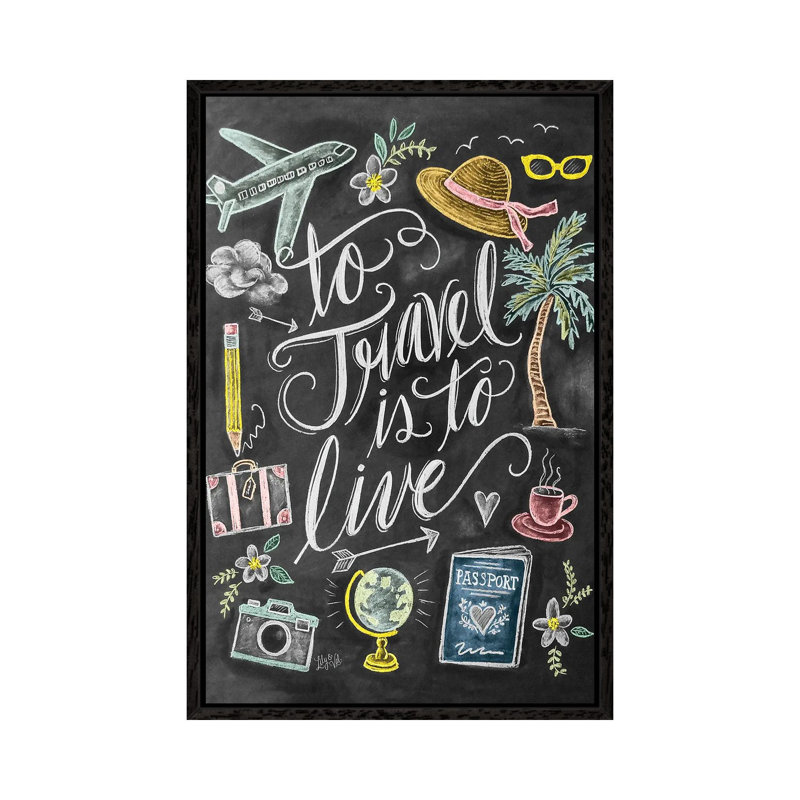 To Travel Is To Live by Lily & Val - Wrapped Canvas Print, 66.04 cm H x 45.72 cm W, Black Framed Canvas