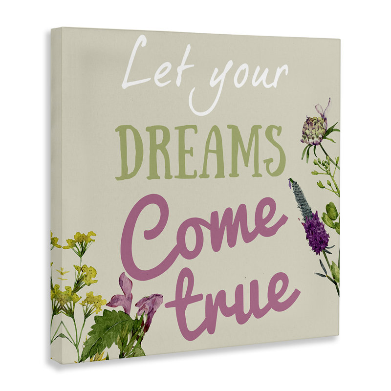 Toile «Dreams Come True with Florals», conception de Kim Allen, H 17 po x l 17 po