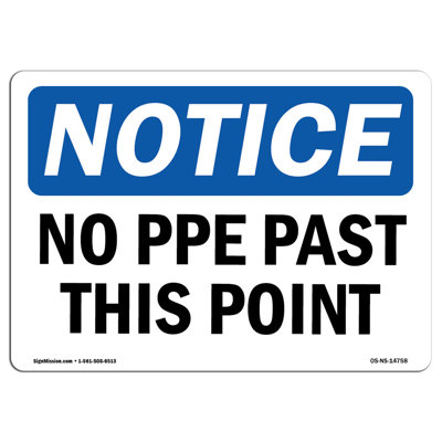 OSHA Notice - No PPE Past This Point Sign