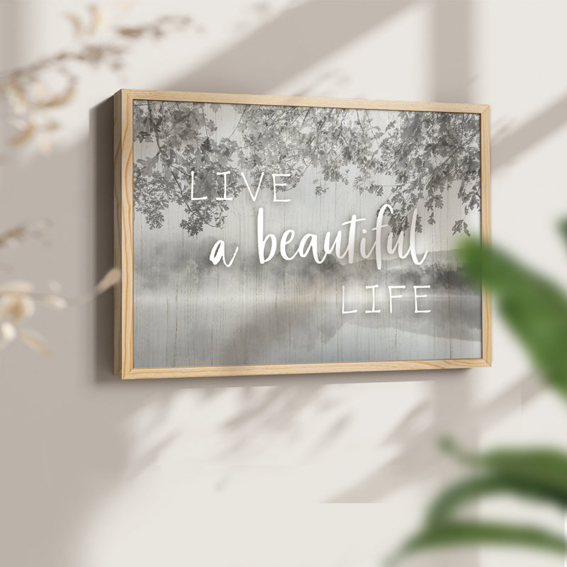 Vivre une belle vie - reproduction encadrée - réaménageable, Naturel, H 16 po x l 20 po