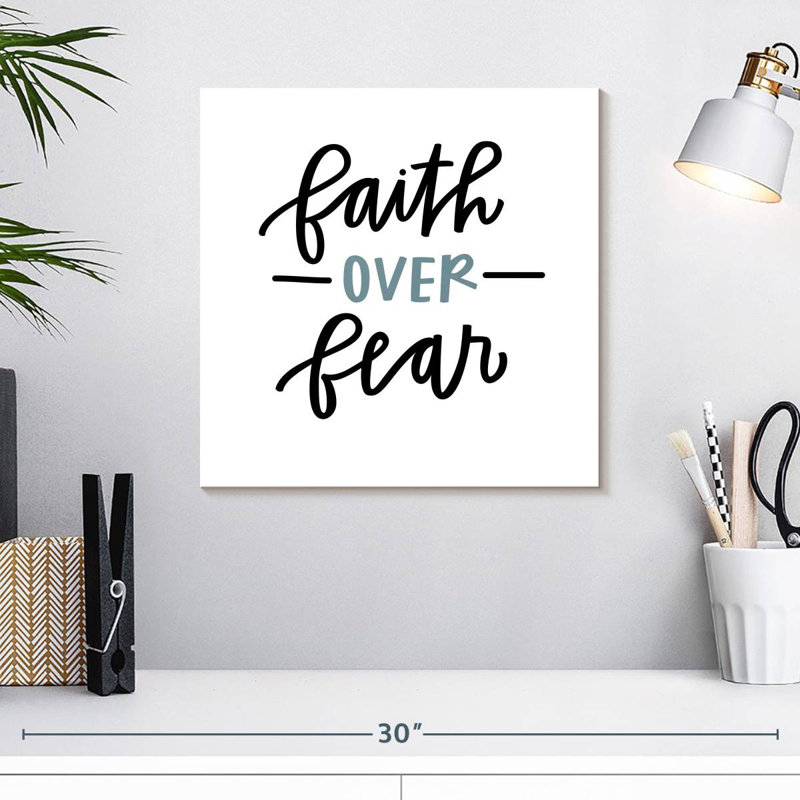 Tergel «Faith Over Fear», typographie, H 16 po x l 16 po