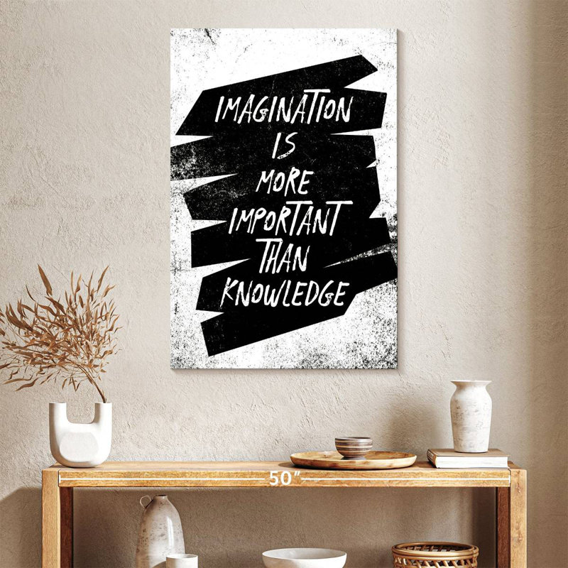Imagination, citation célèbre, H 39 po x l 26 po