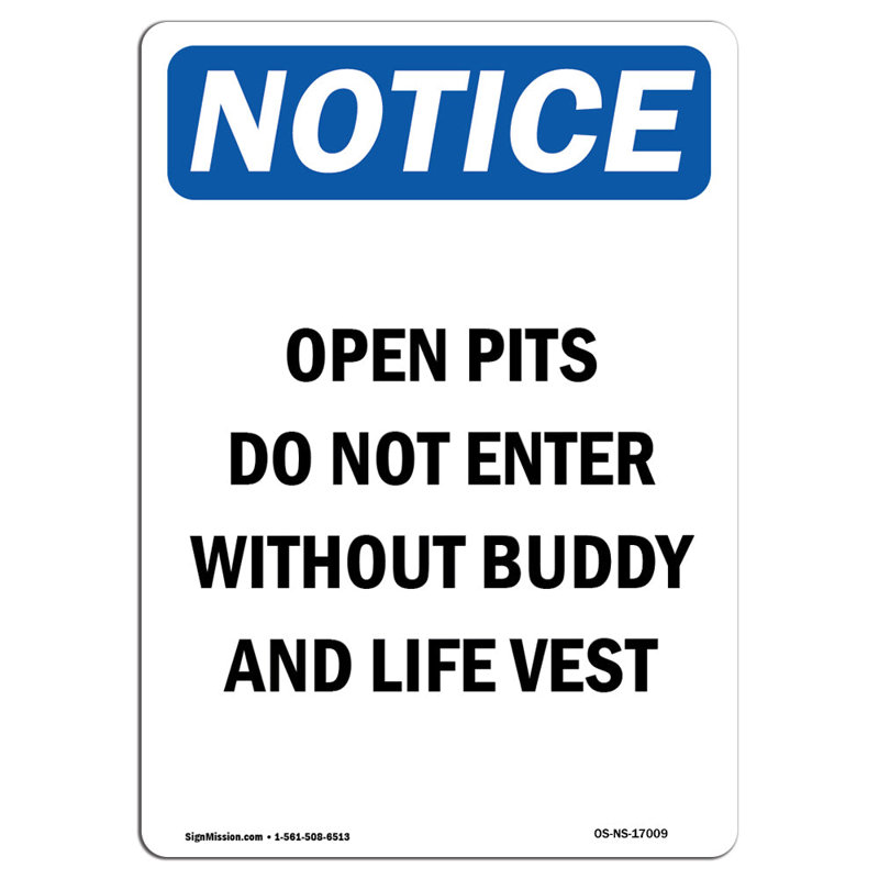Open Pits Do Not Enter Without Sign