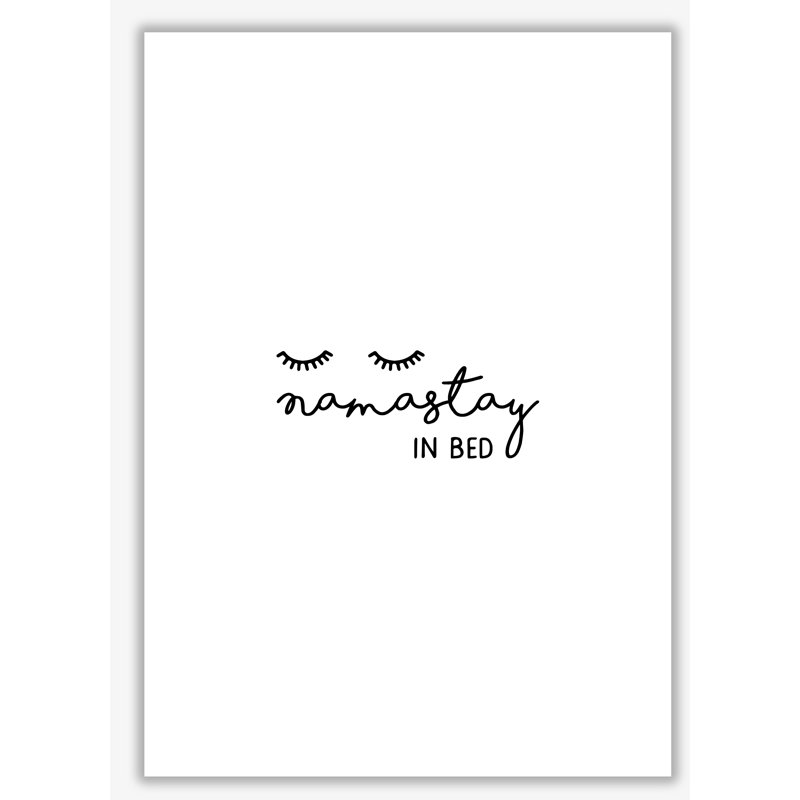 Namastay In Bed Bedroom Art - Print, No Frame, 30 cm H x 21 cm W x 1 cm D