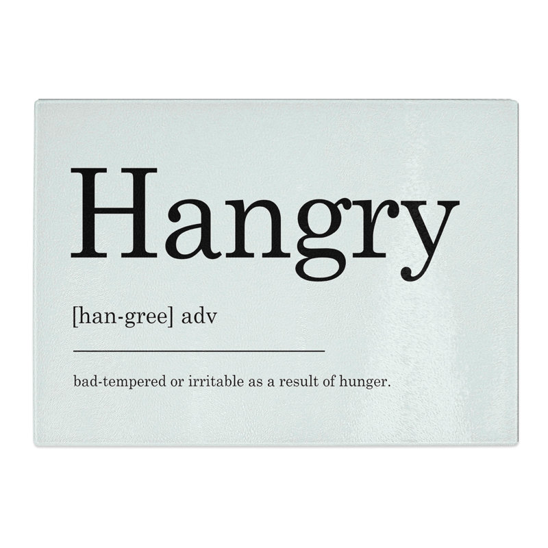 Definition of Hangry Typography Chopping Board, 0.4cm H x 20cm W x 28.5cm L