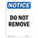 SignMission Do Not Remove Sign | Wayfair