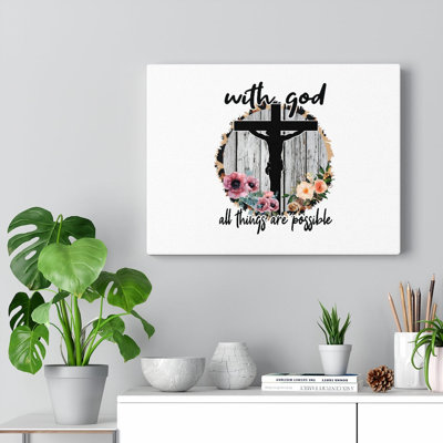 All Things Are Possible - Wrapped Canvas Print