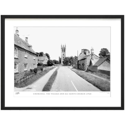 Churchill, The Village And All Saints Church C1960 by Francis Frith - Single Picture Frame Print