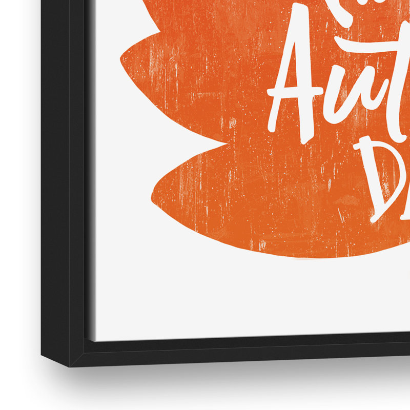 « oh happy automne day », impression sur toile, H 30 po x l 30 po, Cadre noir
