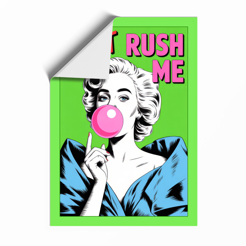 Don't Rush Me Pop Art - Framed Print, Unframed, A1 - 84.1 x 59.4 cm