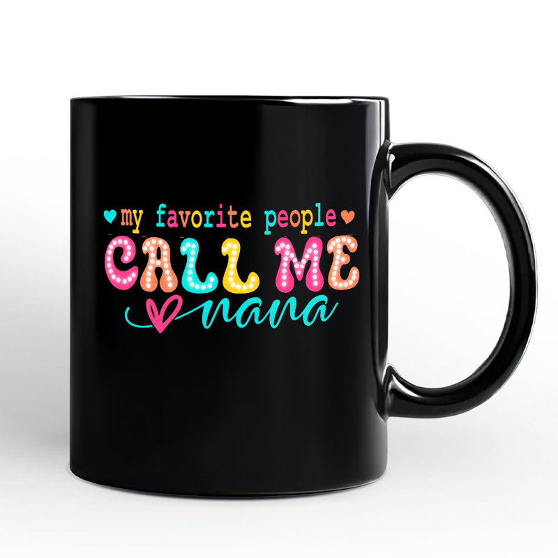 «My Favorite People Call Me Nana», cadeau décontracté noir pour grand-mère amusante avec nom personnalisé