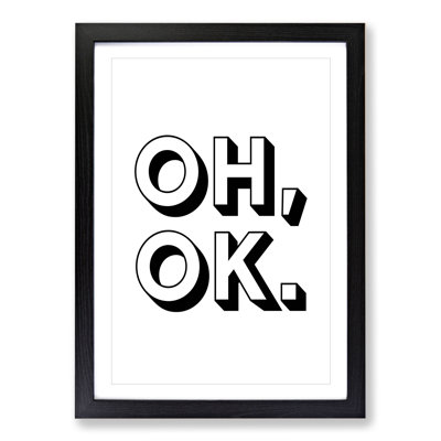 Oh Ok - Picture Frame Typography