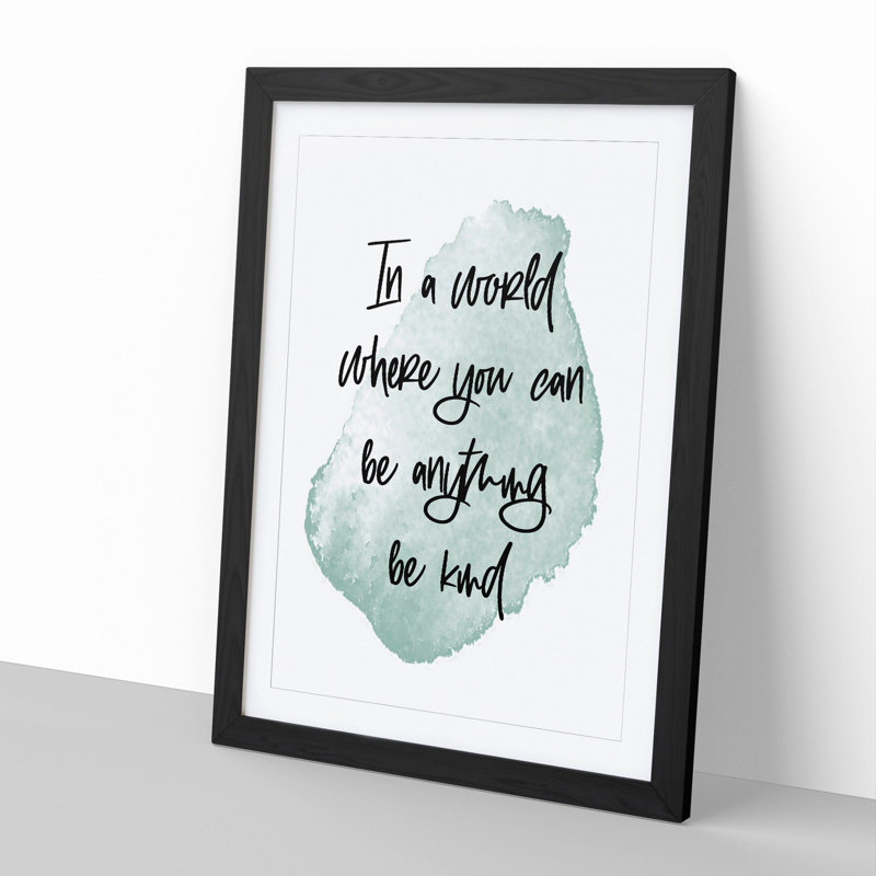 Be Kind - Picture Frame Typography, 90cm H x 65cm W x 2cm D, Black