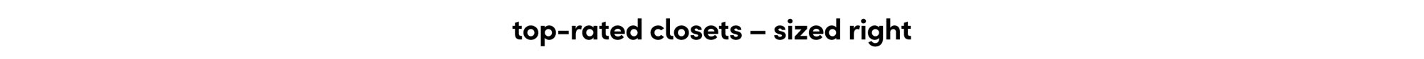 Top-rated closets, sized right