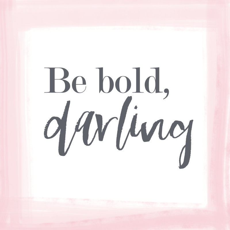 Pink Border Bold Darling - Wrapped Canvas Print, 76cm H x 76cm W x 3.8cm D
