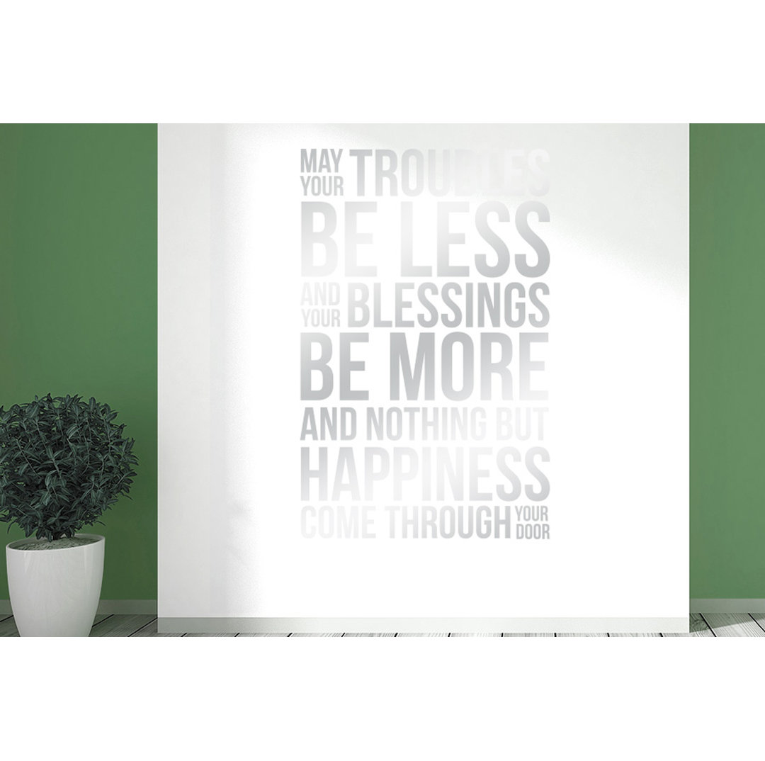 May Your Troubles Be Less and Your Blessings Be More Wall Sticker
