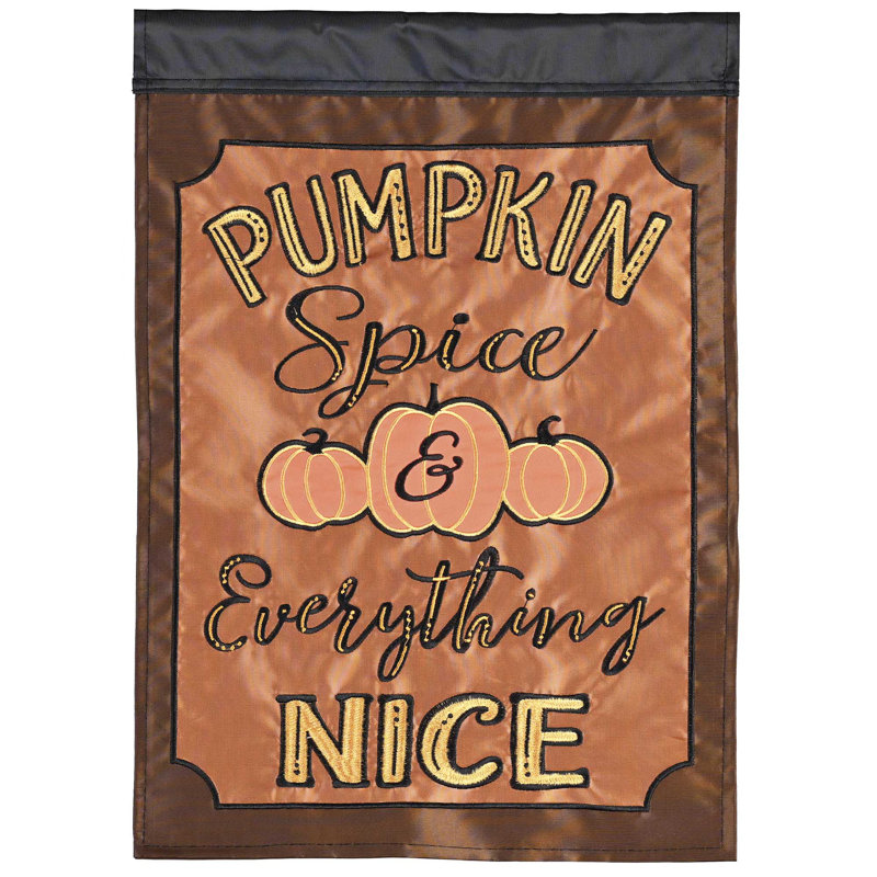 Gardenflag Pumpkin Spice Everything Nice