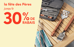 ​la fête des Pères en solde
