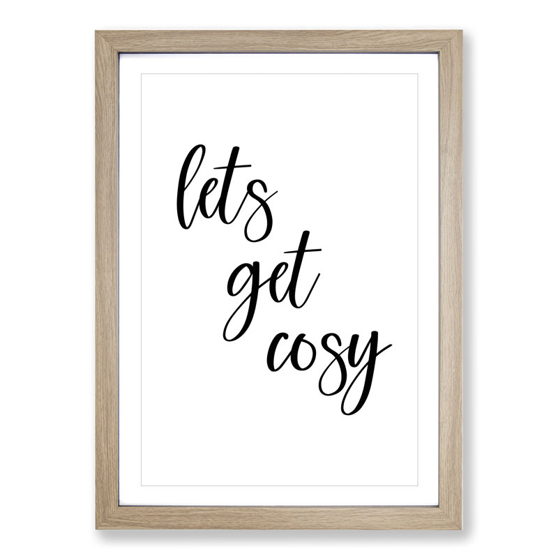 Lets Get Cosy - Framed Print, 65cm H x 48cm W x 2cm D, Oak Framed