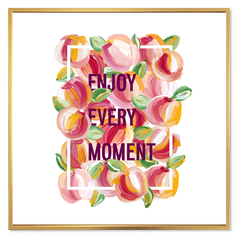 Enjoy Every Moment - Art textuel sur toile, H 36 po x l 36 po x 1,5 po, Cadre flottant doré