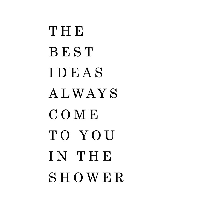 «Shower Ideas», art textuel sur toile tendue, H 18 po x l 12 po