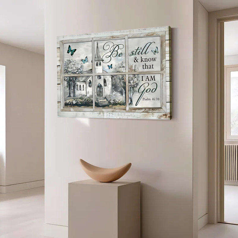 «Be Still and Know that I am God Psalm 4610», cadre de fenêtre, Artwork Design-2, 20x30inch