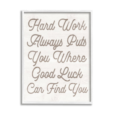 «Hard Work Motivational Expression» par Lil 'Rue - impression