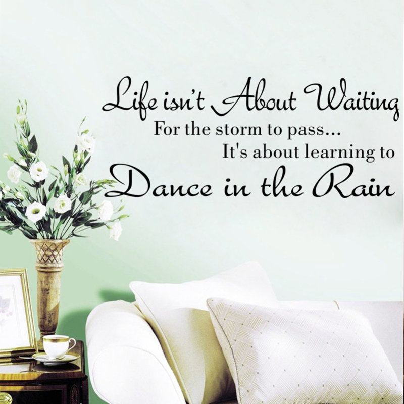 Autocollants muraux «Is not about attente» citation «Dancing in rain»