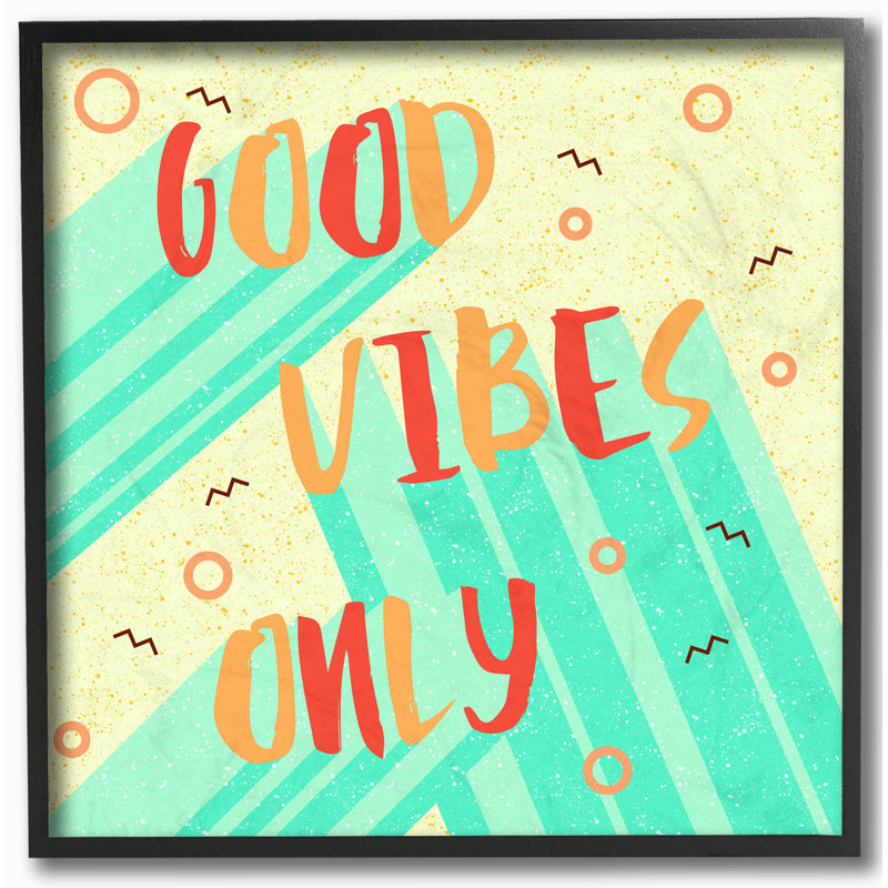 Good Good Vibes Only, H 12 po x l 12 po, Giclée encadrée noir minuit