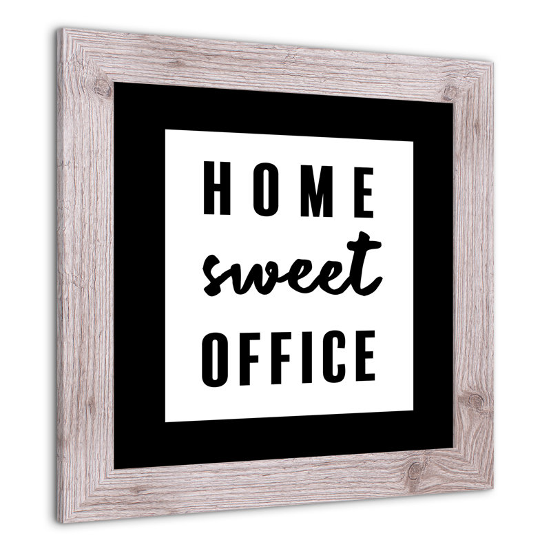 Home Sweet Office, reproduction encadrée, H 16 po x l 16 po x P 0,75 po