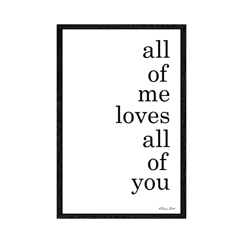All of Me 1 Piece Wall Art on Canvas, 66.04cm H x 45.72cm W x 3.81cm D, Black Floater Framed