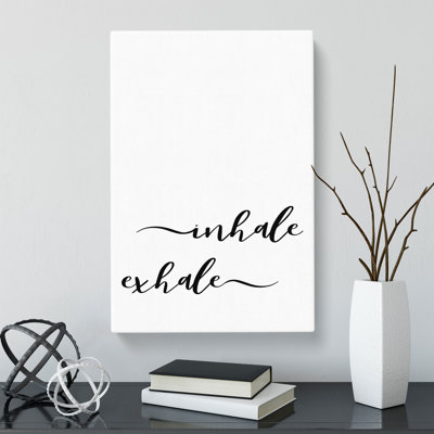 Inhale Exhale - Wrapped Canvas