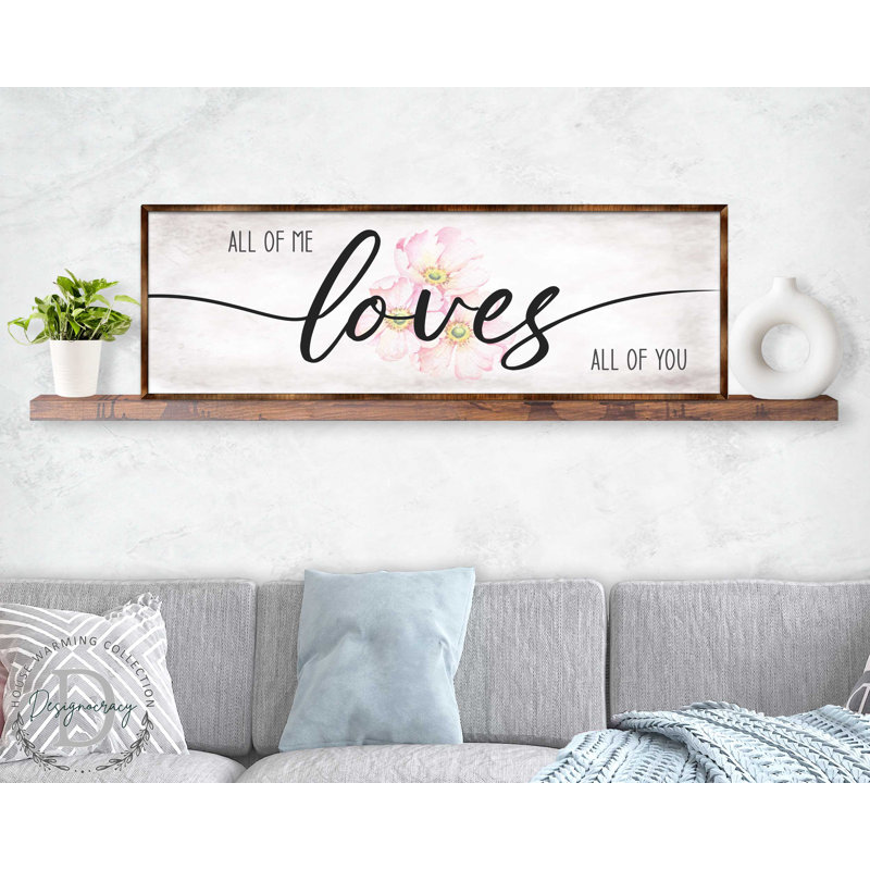 All Of Me Loves All Of You - Single Picture Frame Panoramic Textual Art on Wood, 36" H x 12" W x 0.5" D