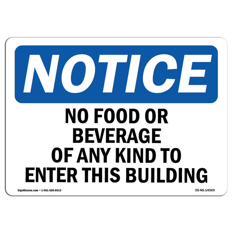 No Food Or Beverages Of Any Kind To Enter Aluminum Sign 12 x 18