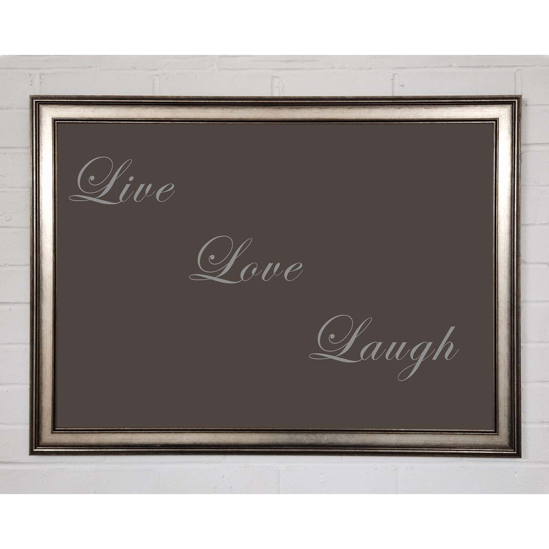 Liebe Zitat Live Love Laugh Chocolate - Druck