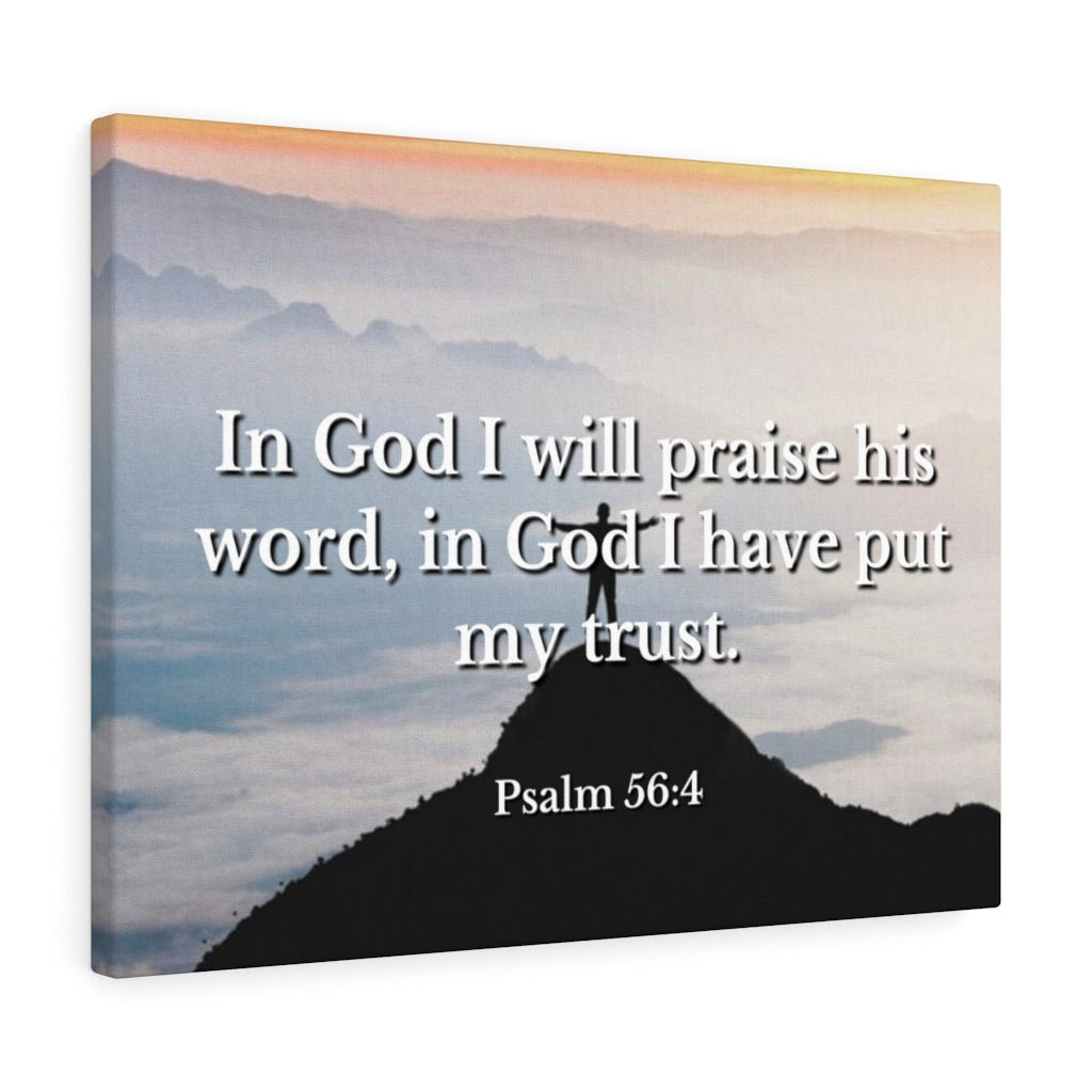 Praise His Word Psalm 56:4 - Wrapped Canvas Typography