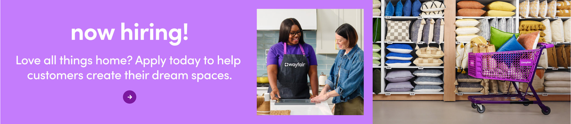 now hiring! Love all things home? Apply today to help customers create their dream spaces.