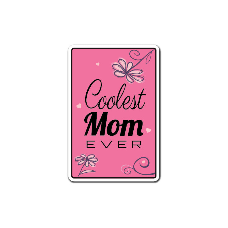 Autocollant «Coolest Mom Ever»
