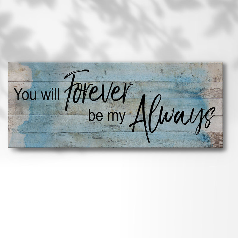 «Forever Always», art textuel sur toile tendue, H 24 po x l 60 po x P 1,5 po