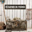 «I Rather Be Fishing», décoration murale