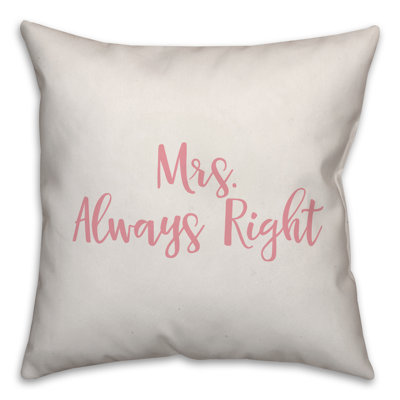  Coussin Mme. Always Right