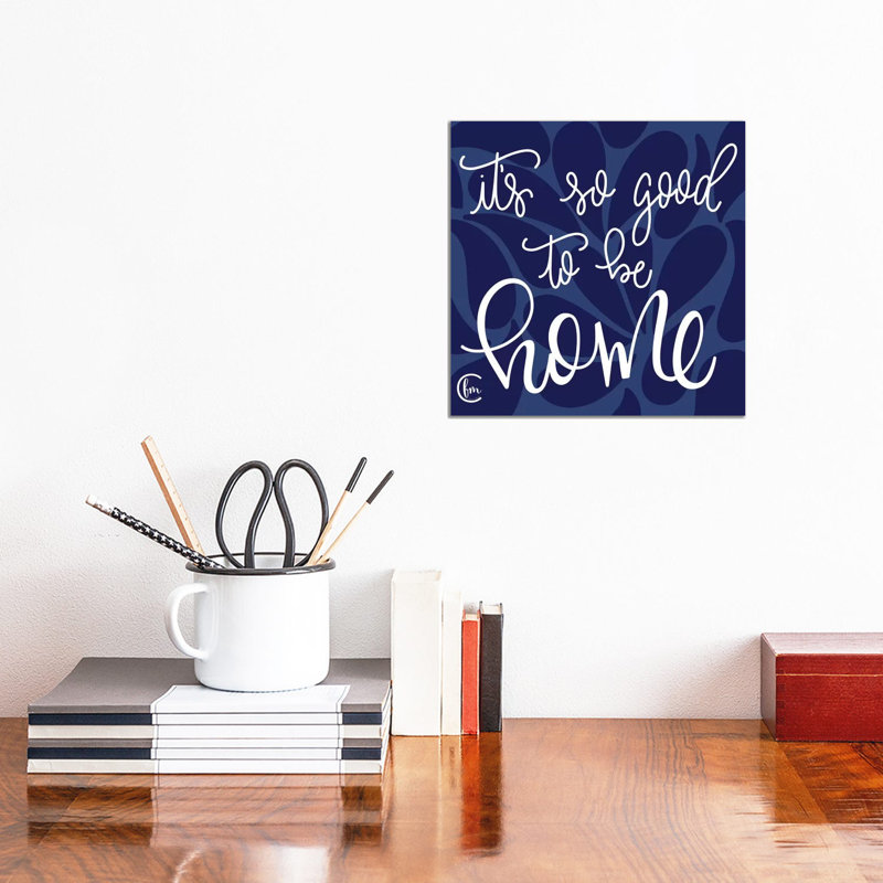 Good to be Home - Art textuel sur toile tendue, H 12 po x l 12 po x P 0,75 po