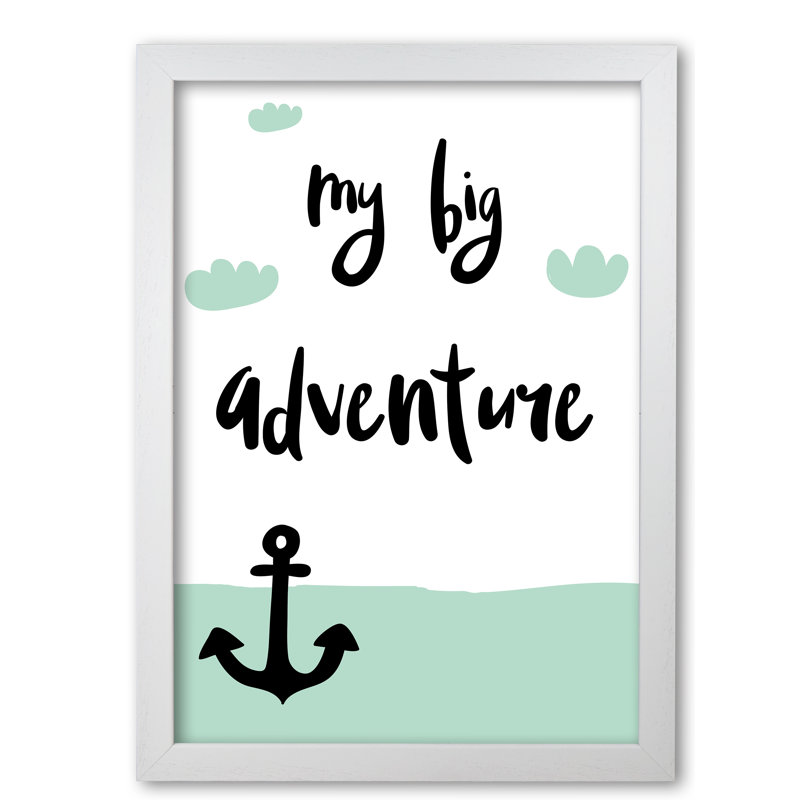My Big Adventure - Print, 85 cm H x 60 cm W x 5 cm D, White Grain Frame