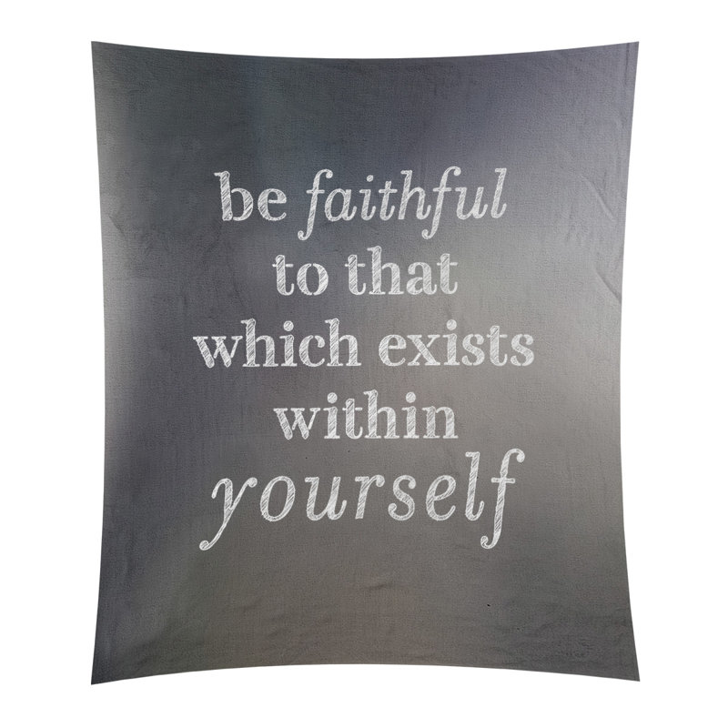Tapisserie de polyester fidèle à vous-même, citation, H 80 po x l 68 po, Gris