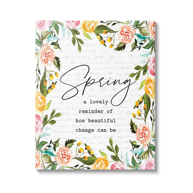 " Cheerful Spring Quote Floral Blossom Border " by Lettered And Lined, Wrapped Canvas, 20" H x 16" W x 1.5" D